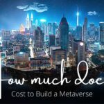 Cost to build a Metaverse_11zon-c1f1812b