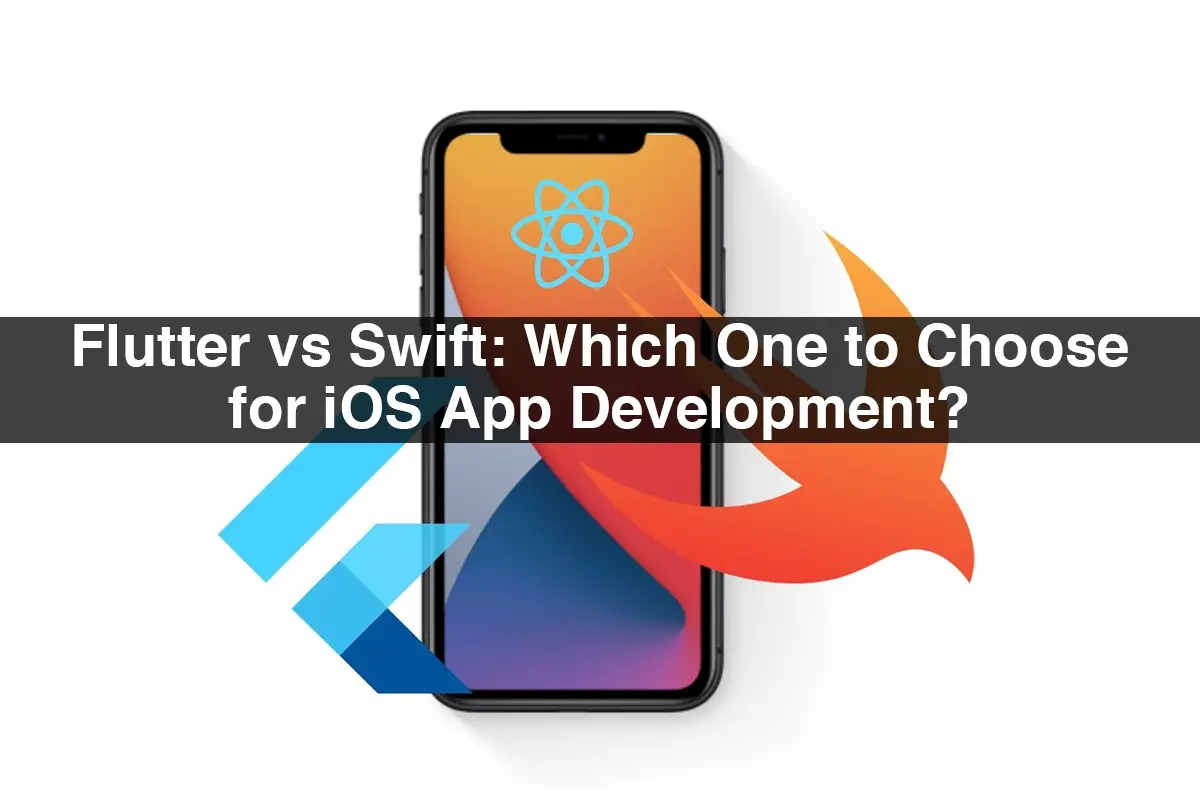 Flutter-vs-Swift-Which-One-to-Choose-for-iOS-App-Development-0f65a4aa