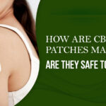 How Are CBD Patches Made Are They Safe To Use-4e1902cf