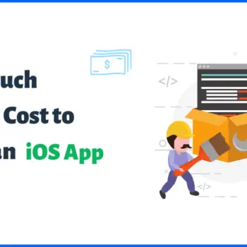 How Much Does It Cost to Make an iOS App-6d973517