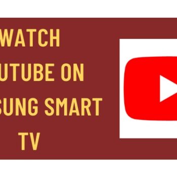 How To Watch YouTube TV On Smart Samsung TV-58cc9a87