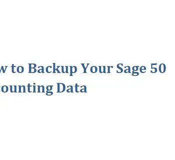 How to Backup Your Sage 50 Accounting Data-f70167a0