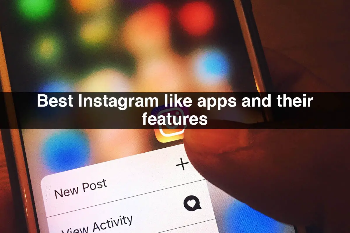 Instagram-apps-Best-Instagram-like-apps-and-their-features-c25a626f