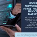 Mobile Network ICT infrastructure Services Market-19f1645f
