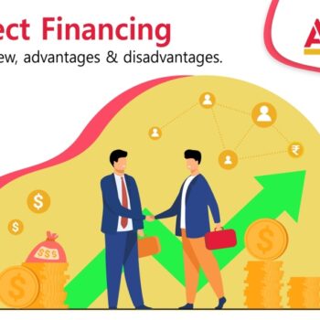 Project Financing- Its overview, advantages & disadvantages-acf45ec3