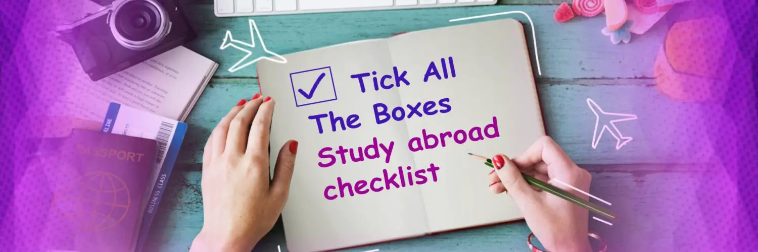 Tick-All-The-Boxes-Study-abroad-checklist-1500x500-b9ad60e8