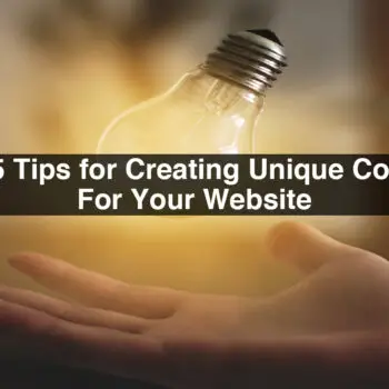 Top-5-Tips-for-Creating-Unique-Content-For-Your-Website-1-2db16485