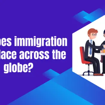 Why does immigration take place across the globe-e6fb7dd5