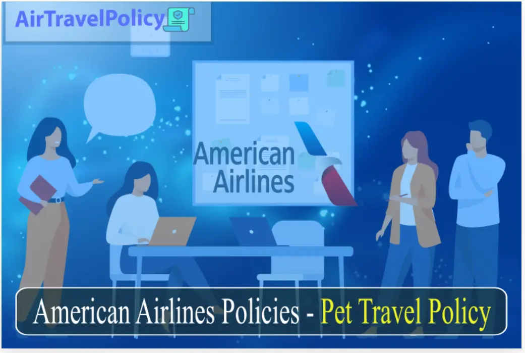 American Airlines Policies -Pet Travel Policy-544ce766