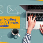 Change Email Hosting Provider With A Simple Actionable Guide-1c00d7c8