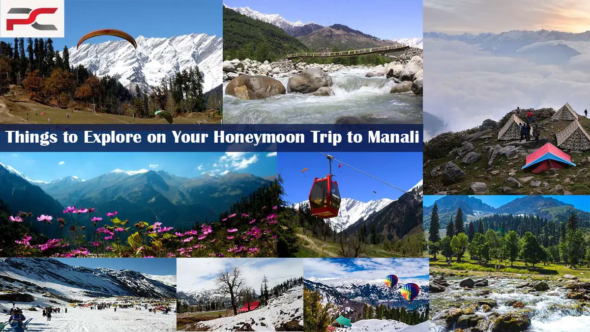 Things To Explore On Your Honeymoon Trip To Manali