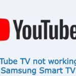 Fix YouTube TV Not Working On Smart Samsung TV-d127918d