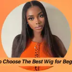 How To Choose The Best Wig for Beginners-dd760f58