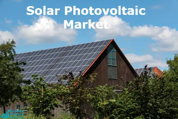 Solar Photovoltaic Market-Growth Market Reports-6325e7cc