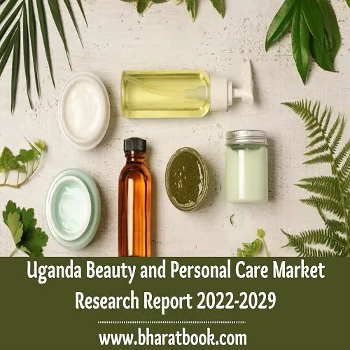 Uganda Beauty and Personal Care Market Research Report 2022-2029-ea82f2ad