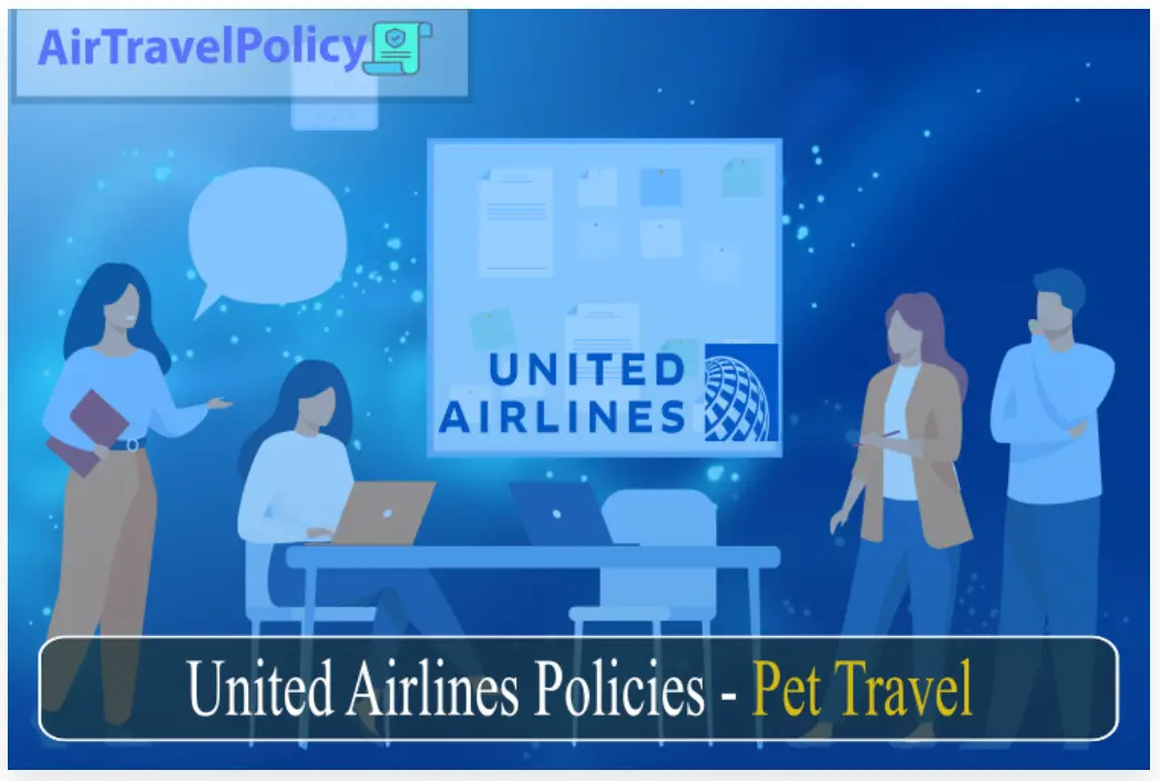 United Airlines Policies -Pet Traval-4c9eea98