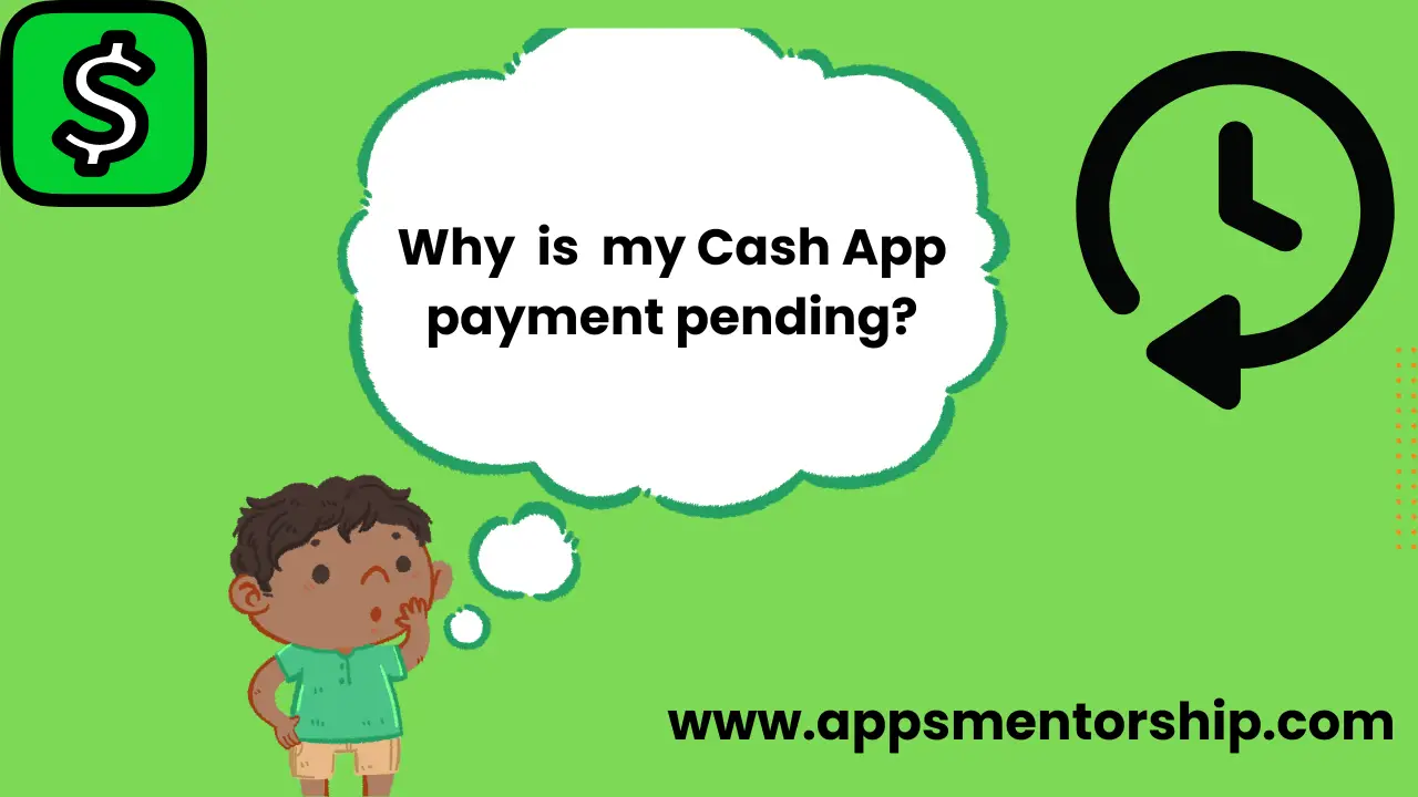 Why  is  my Cash App payment pending-d4669e26