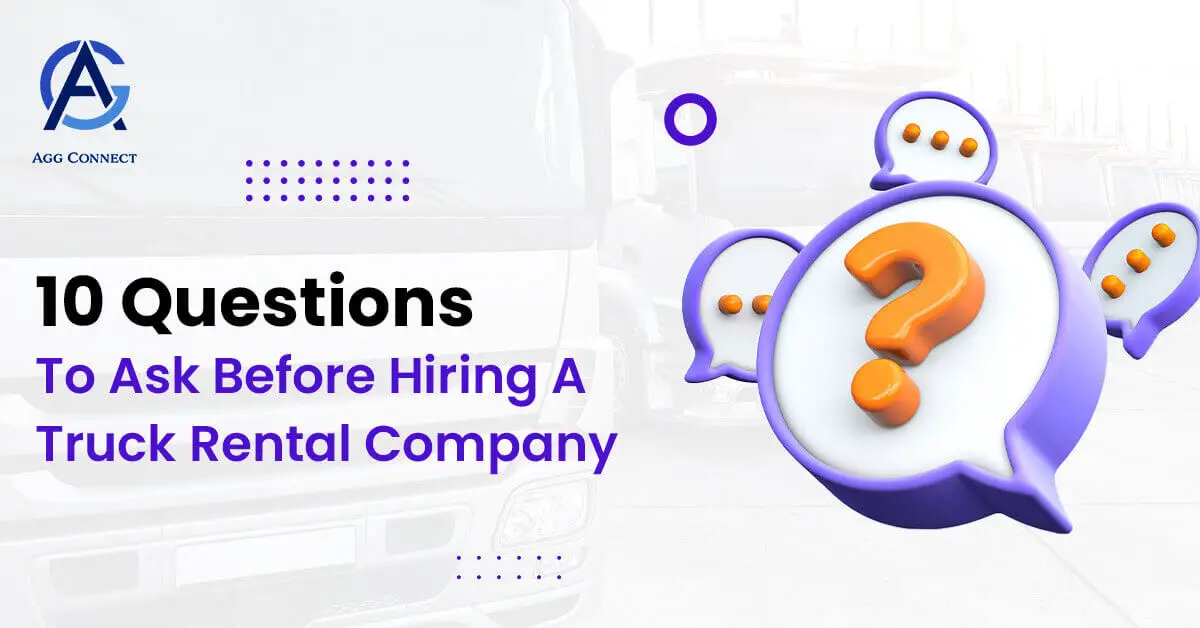 10 questions to ask before hiring a truck rental company-f7b9b29c