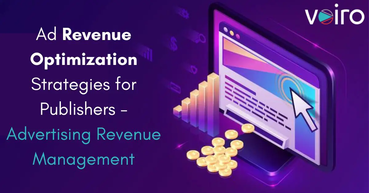 Ad Revenue Optimization Strategies for Publishers - Advertising Revenue Management-b674a6d9