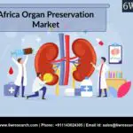 Africa Organ Preservation Market