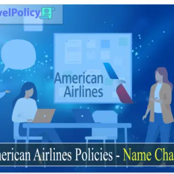 American Airlines Policies - Name Change-cacb9629