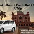 Get a Rental Car in Delhi For A Trip-73a3567a