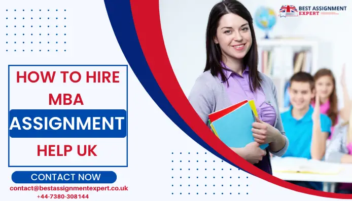 How To Hire MBA Assignment Help UK-5b47b694