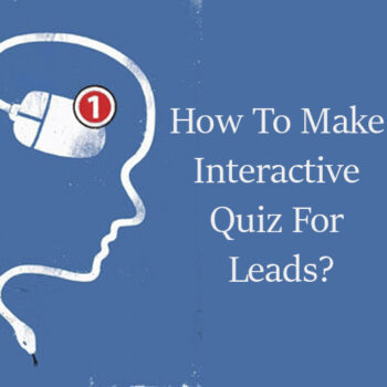 How To Make Interactive Quiz For Leads-019827f1