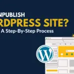 How-To-Unpublish-A-WordPress-Site-A-Step-By-Step-Process-61805412