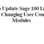 How to Update Sage 100 Licenses After Changing User Count or Modules-67278a22