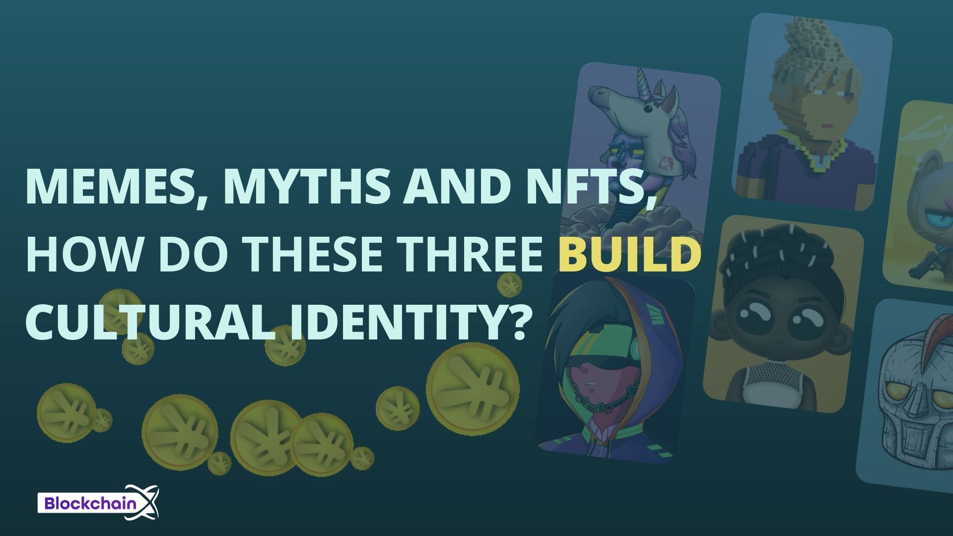 Memes, myths and NFTs, how do these three build cultural identity-556b7378