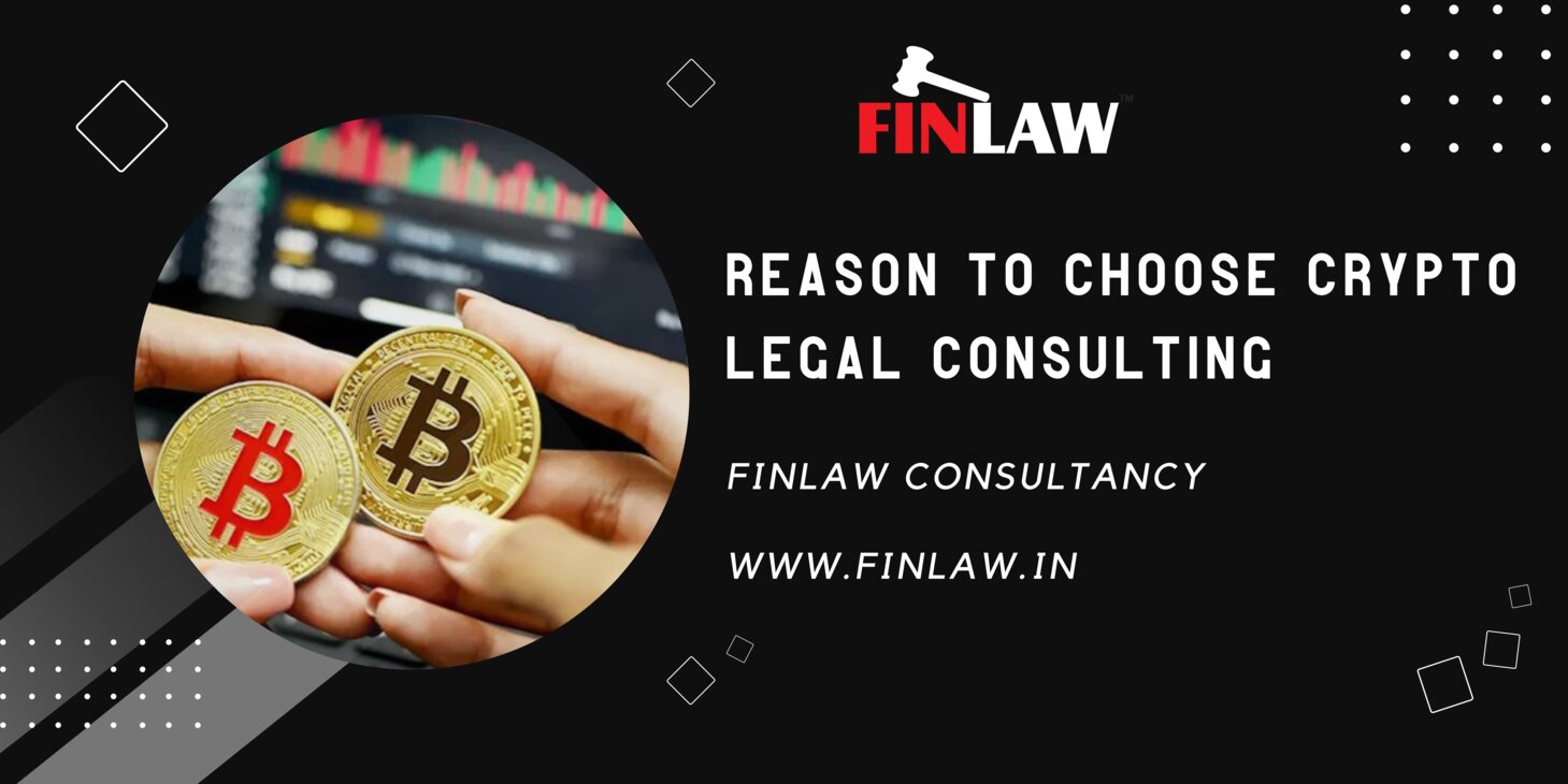 Reason to choose crypto legal consulting