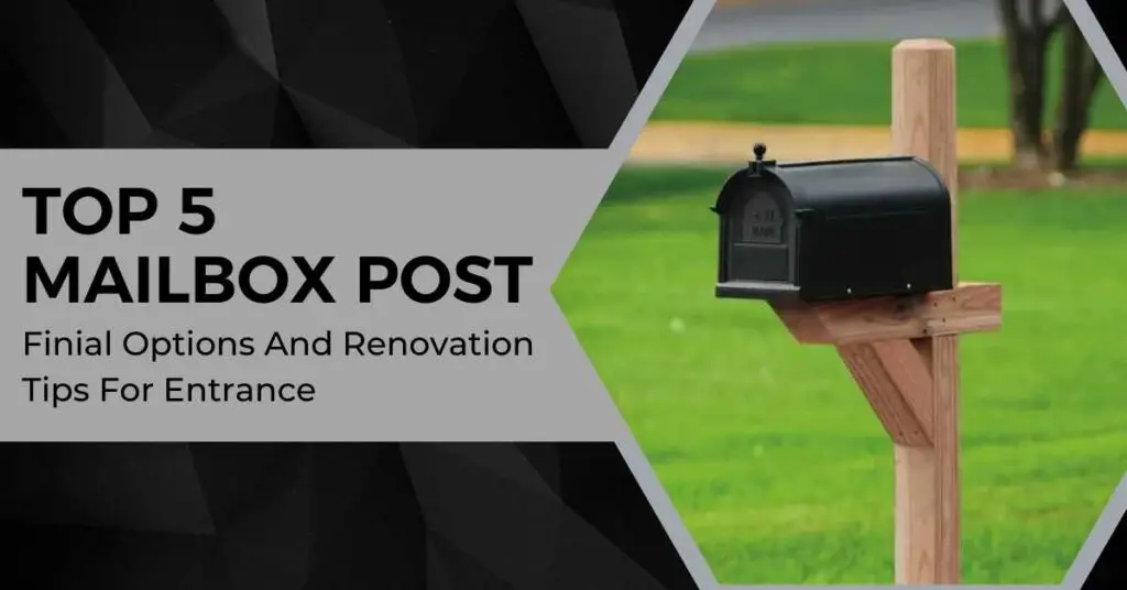 Top 5 Mailbox Post Finial Options And Renovation Tips For Entrance-fc200b30