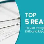 Top-5-Reasons-to-Use-Integrated-EHR-and-Medical-Billing-Software-db972d61