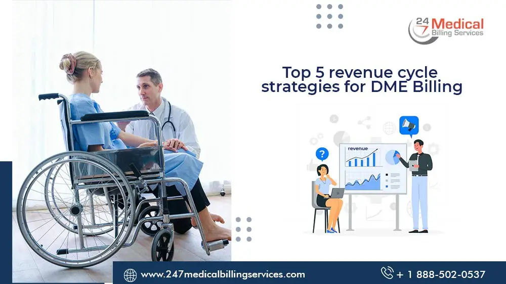 Top-5-Revenue-Cycle-Strategies-for-DME-Billing-9a10c771