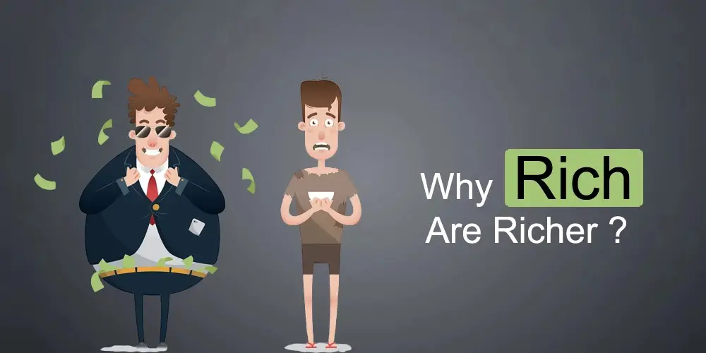 Why-are-the-Rich-getting-Richer-c2e0c990