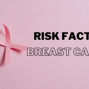 breast cancer risk factor-1ea309d7