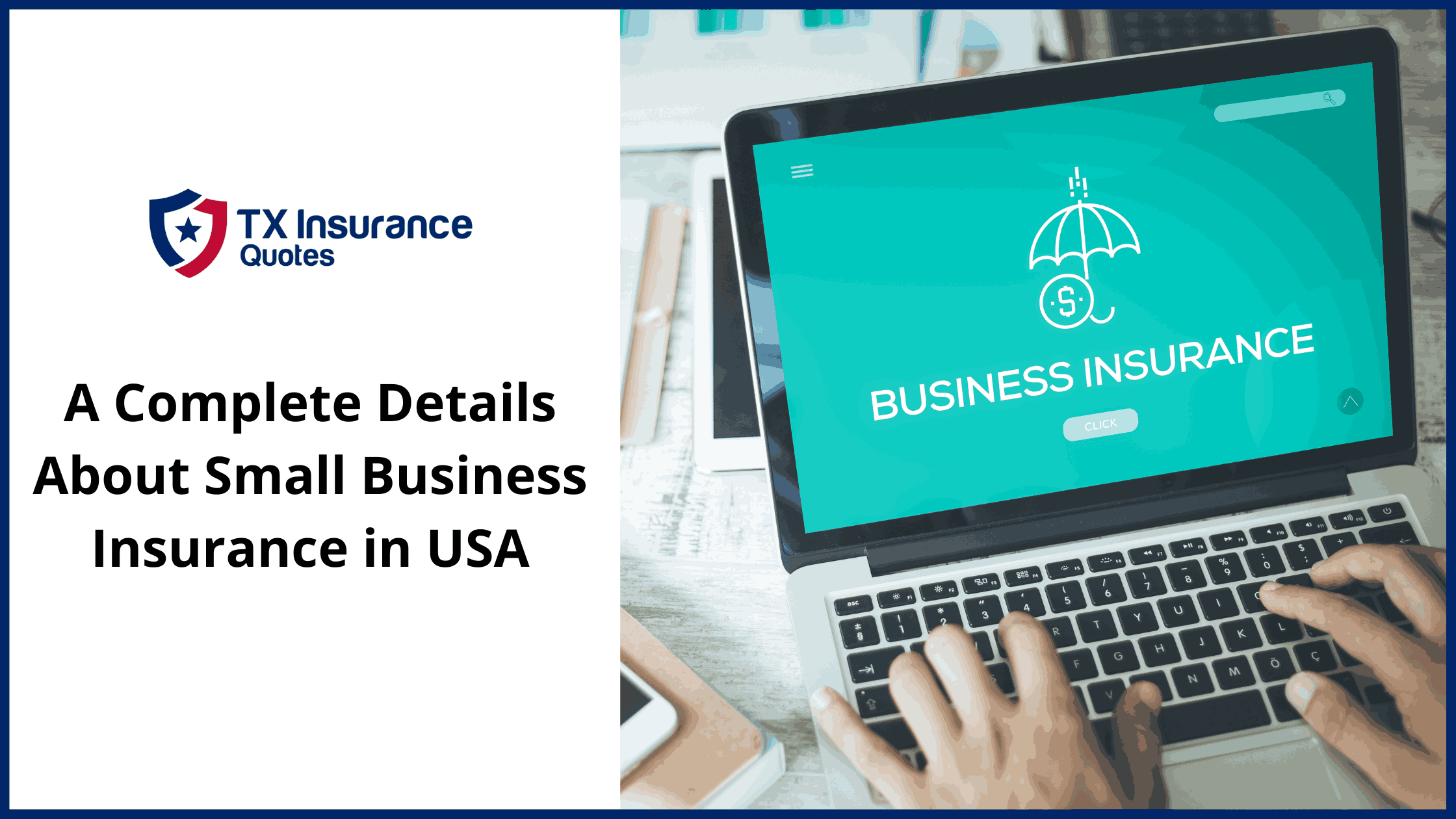 A Complete Details About Small Business Insurance in USA (1)-fe92b370