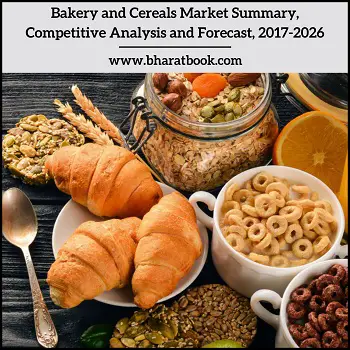 Bakery and Cereals Market Summary, Competitive Analysis and Forecast, 2017-2026-fa6f0de2