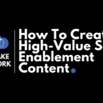 How-To-Create-High-Value-Sales-Enablement-Content-by-OMI-25e1b025