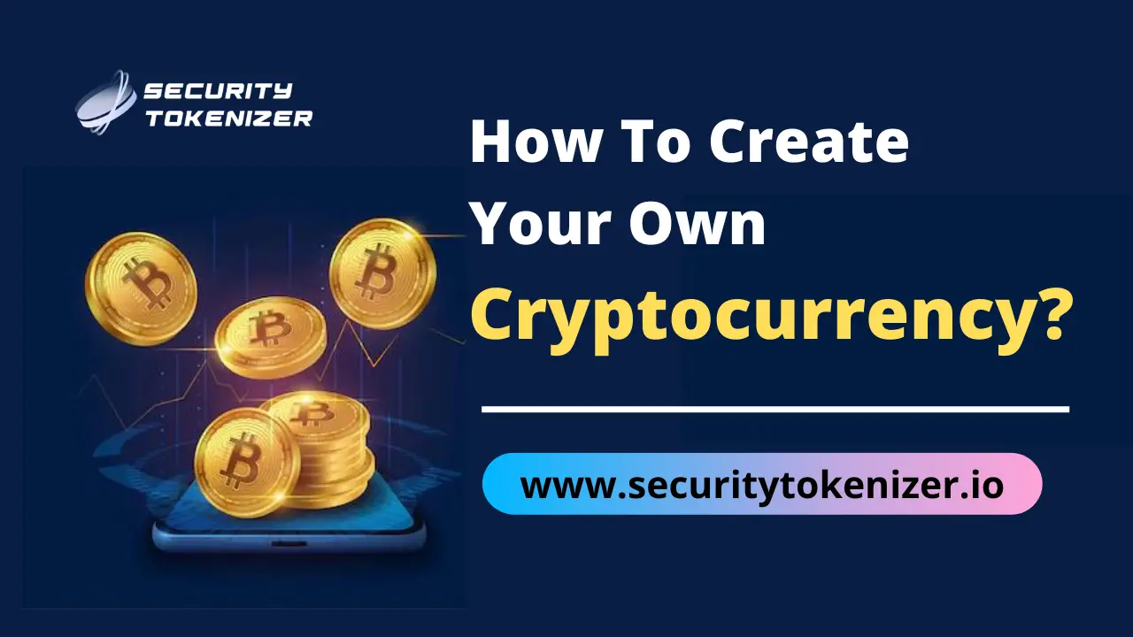 How To Create Your Own Cryptocurrency (1)-0a438fe8