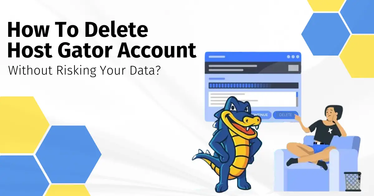 How-To-Delete-HostGator-Account-Without-Risking-Your-Data-35631786