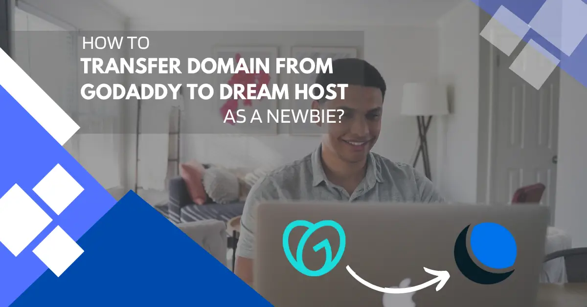 How-To-Transfer-Domain-From-GoDaddy-To-DreamHost-As-A-Newbie-d8e8d497