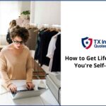 How to Get Life Insurance if You're Self-Employed-a9d335cb