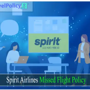 Spirit Airlines Missed Flight Policy-129e5b37