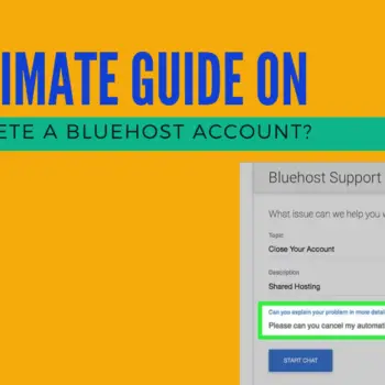 The-Ultimate-Guide-On-How-to-Delete-A-Bluehost-Account-d6a9b4b6