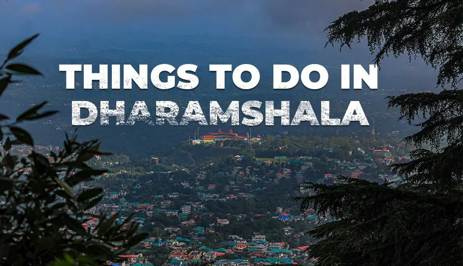 Things-to do in Dharamshala-81d042d9