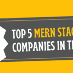 Top 5 MERN Stack Development Companies in the USA 2022-2e2ce6a8