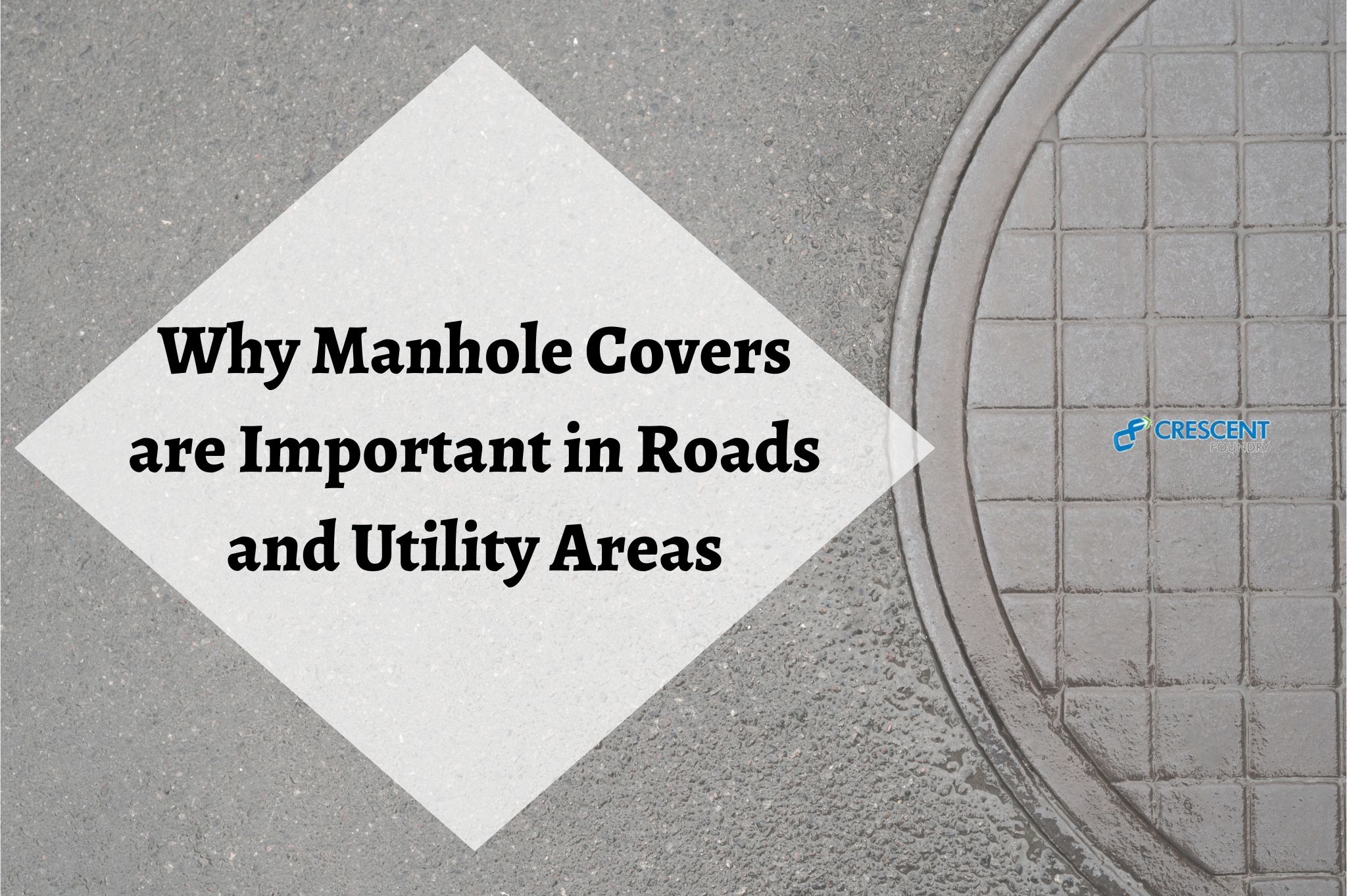 Why Manhole Covers are Important in Roads and Utility Areas-6c3a5446