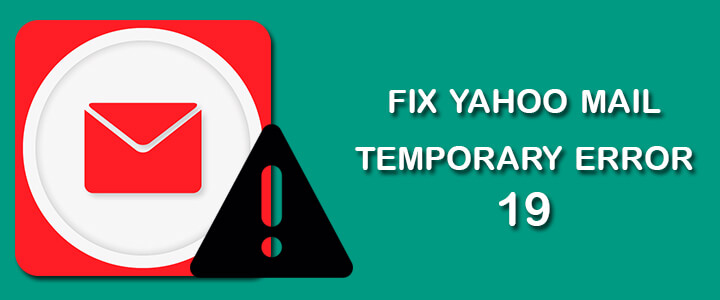 Yahoo Mail Temporary Error 19 1-5d83b846